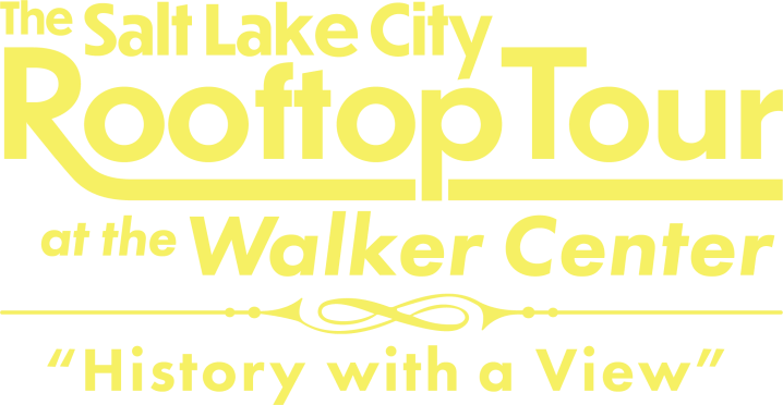 The Salt Lake City Rooftop Tour at the Walker Center, 
